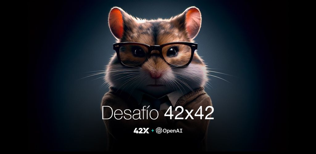 ¡Bienvenido al Desafío 42x! 🚀